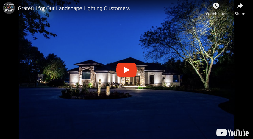 Grateful for Our Landscape Lighting Customers