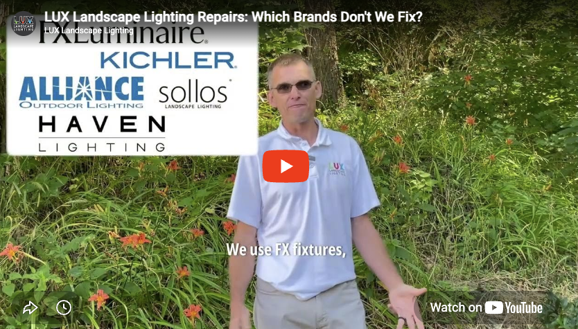 Landscape Lighting Repairs: Which Brands Don't We Fix?